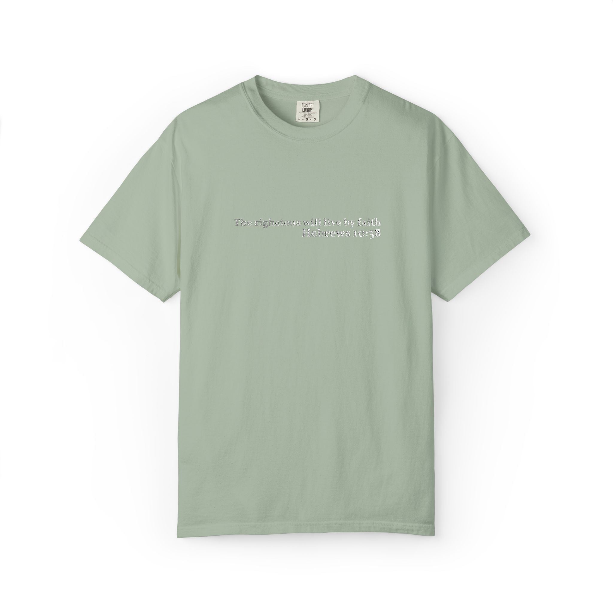 The righteous will live by faith- Embroidered- Comfort Colors T-Shirt