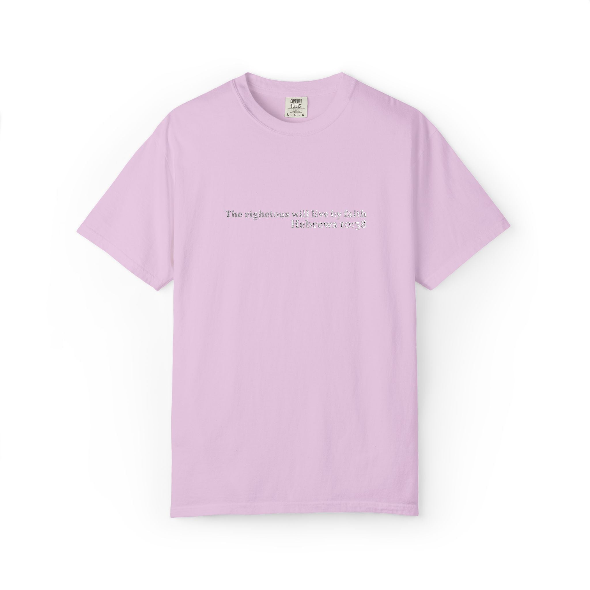 The righteous will live by faith- Embroidered- Comfort Colors T-Shirt