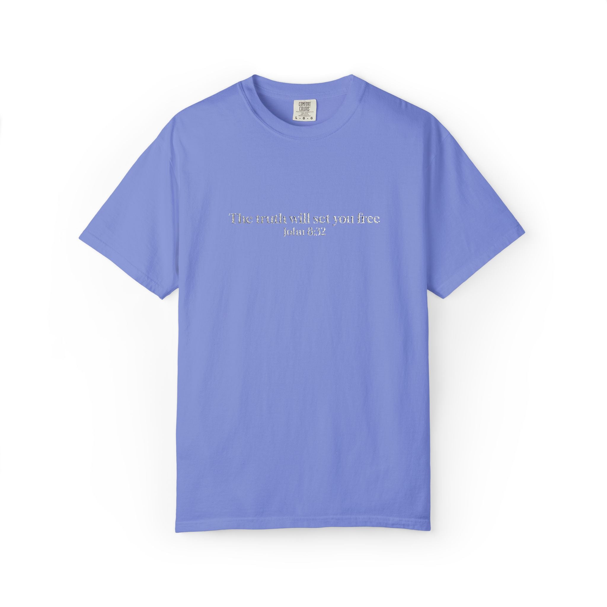 The truth will set you free John 8:32- Embroidered- Comfort Colors T-Shirt