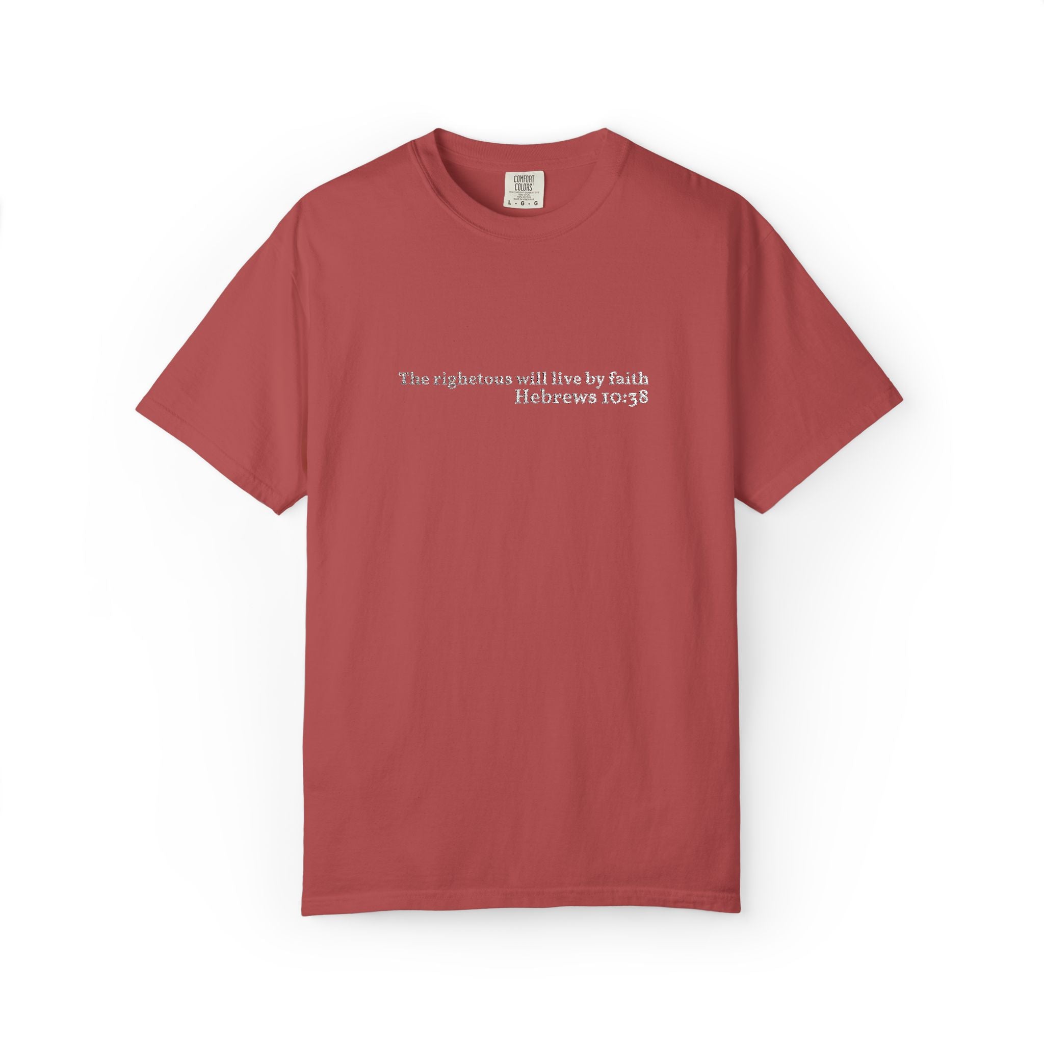The righteous will live by faith- Embroidered- Comfort Colors T-Shirt