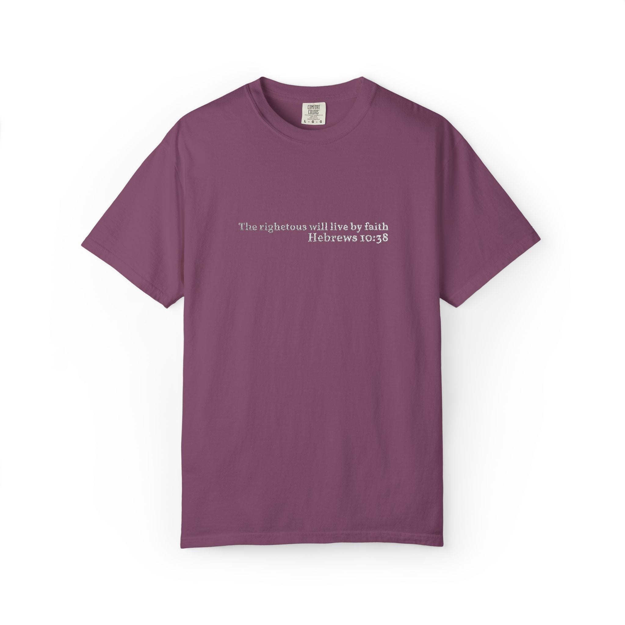 The righteous will live by faith- Embroidered- Comfort Colors T-Shirt
