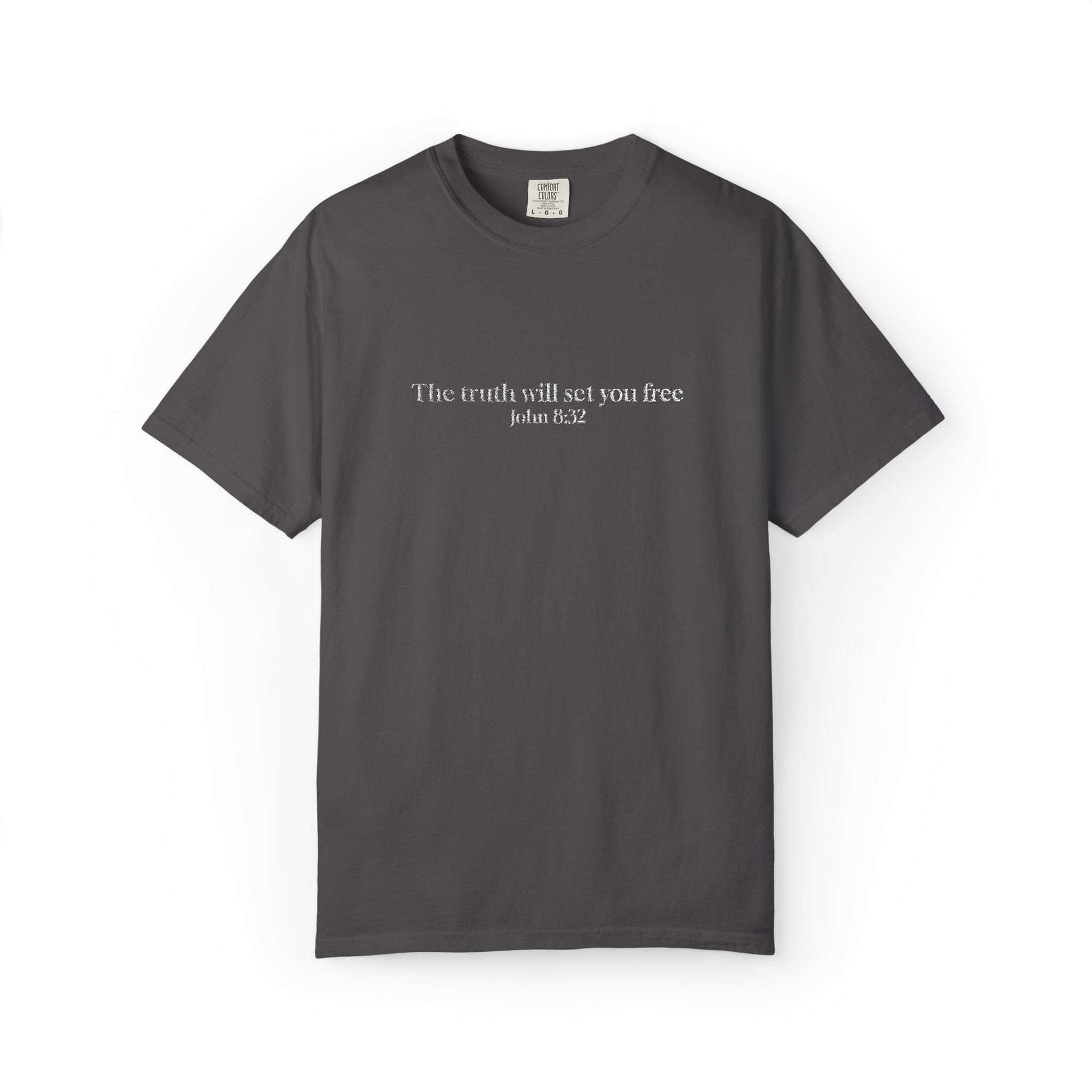 The truth will set you free John 8:32- Embroidered- Comfort Colors T-Shirt