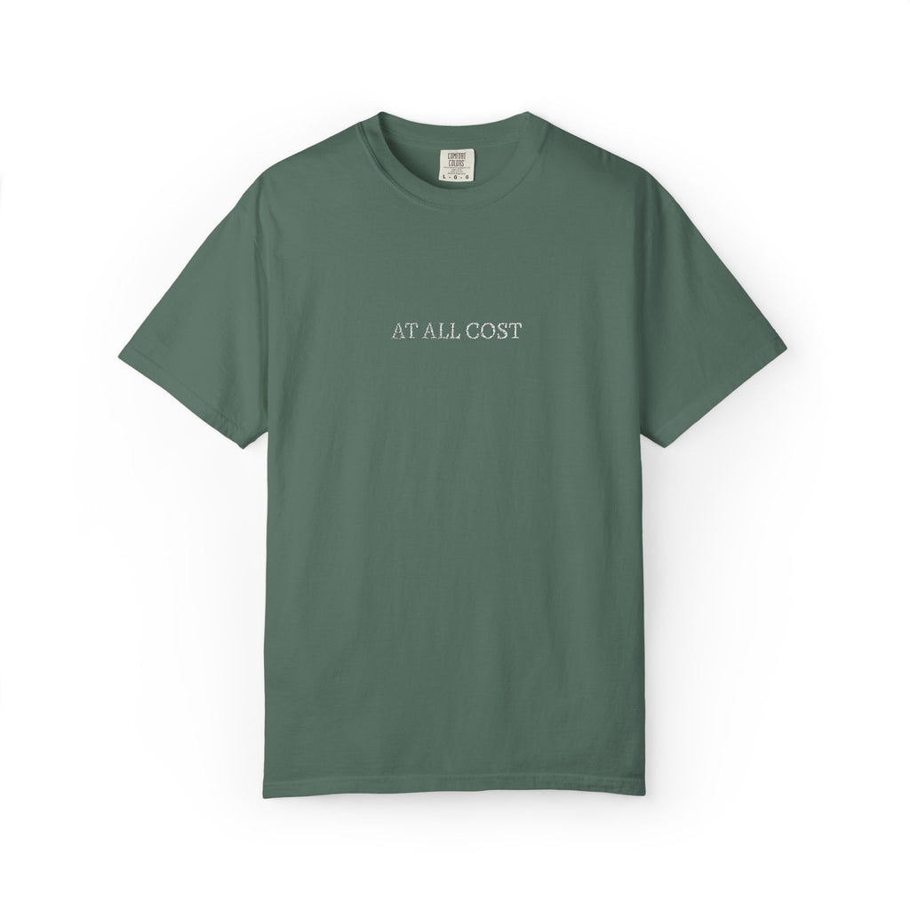 At All Cost- Embroidered- Christian Comfort Colors T-Shirt